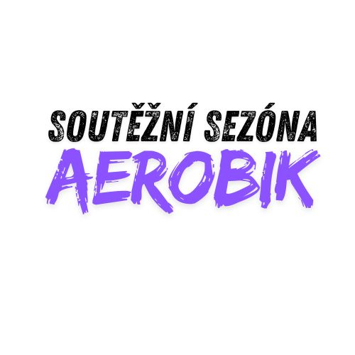 Soutěžní sezóna Aerobik 2025/2026