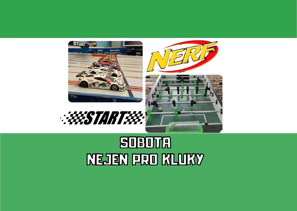 Sobota nejen pro kluky