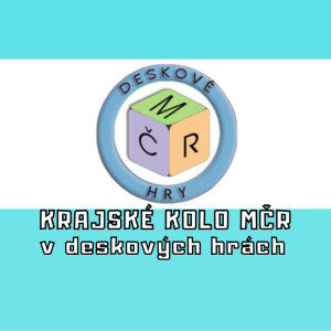 Krajské kolo MČR v deskových hrách