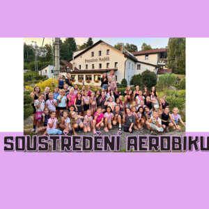 Soustředění aerobiku Nová Ves nad Nisou
