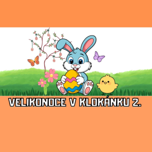 Velikonoce v Klokánku 2