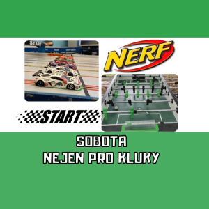 Sobota nejen pro kluky