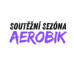 Soutěžní sezóna Aerobik 2025/2026
