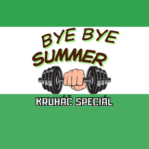 Kruháč speciál - Bye Bye Summer
