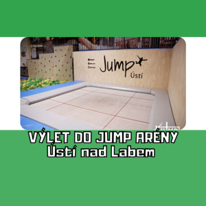 Výlet do Jump arény v Ústí nad Labem